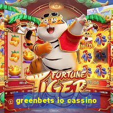 greenbets io cassino